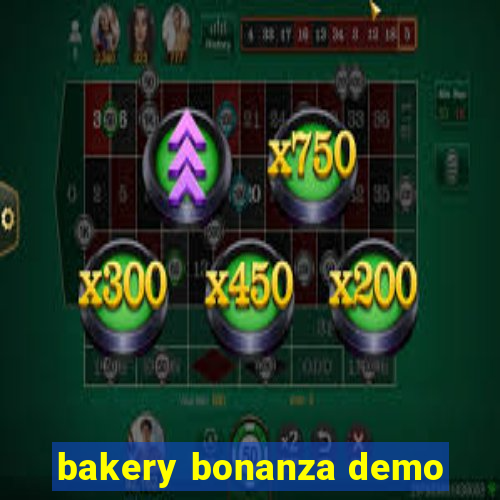 bakery bonanza demo